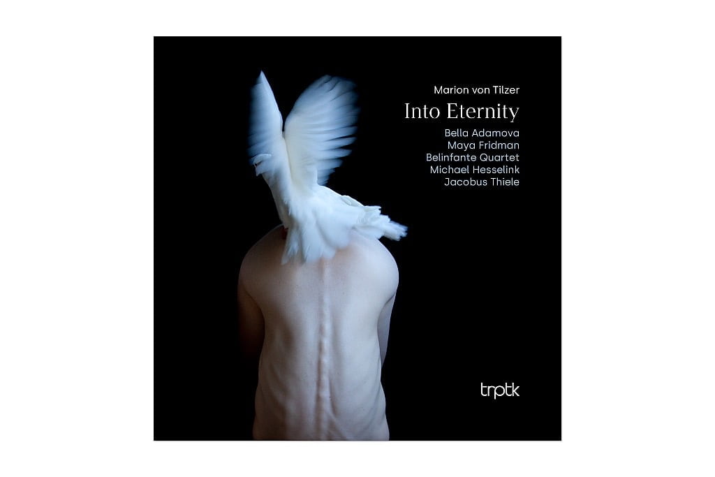 TRPTK SACD-release ‘Into Eternity’ door Marion von Tilzer