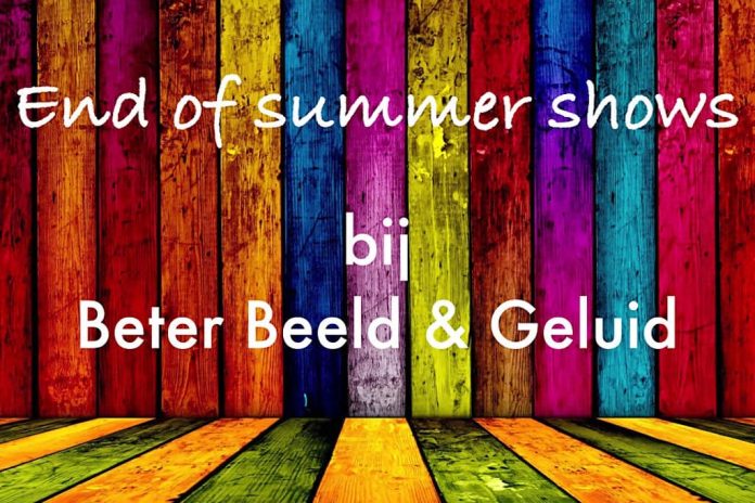 Beterbeeldengeluid Op naar de End of Summer-shows van Beter Beeld & Geluid