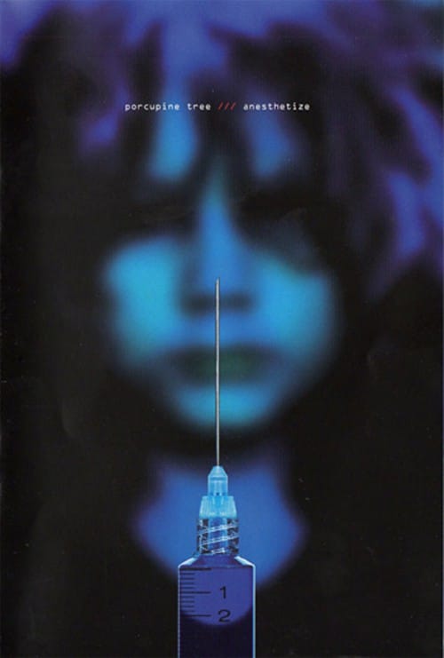 Porcupine Tree – Anesthetize Porcupine Tree – Anesthetize