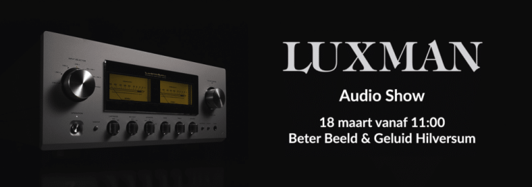 Luxman-show bij Beter Beeld en Geluid Luxman-show bij Beter Beeld en Geluid