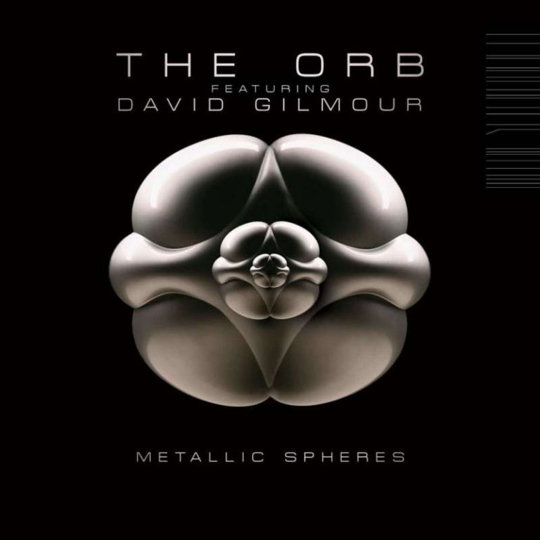 The Orb & David Gilmour – Metallic Spheres The Orb & David Gilmour – Metallic Spheres