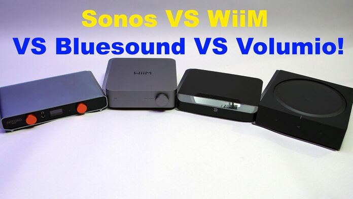 Bluesound - Volumio - Wiim - Sonos
